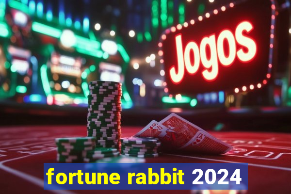 fortune rabbit 2024